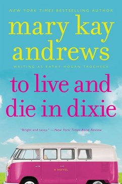 To Live and Die in Dixie (eBook, ePUB) - Andrews, Mary Kay