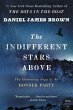 The Indifferent Stars Above (eBook,... - Bild 1