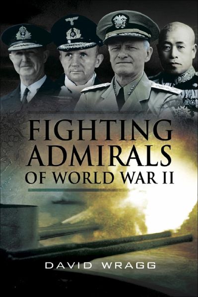Fighting Admirals of World War II (eBook, ePUB)