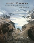 Ecology & Wonder in the Canadian Rocky Mountain Parks World Heritage Site (eBook, ePUB)