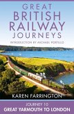 Journey 10: Great Yarmouth to London (Great British Railway Journeys, Book 10) (eBook, ePUB)