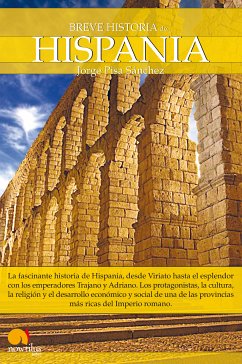 Breve Historia de Hispania (eBook, ePUB) - Pisa Sánchez, Jorge