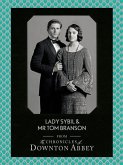 Lady Sybil and Mr Tom Branson (Downton Abbey Shorts, Book 4) (eBook, ePUB)
