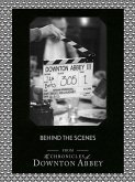 Behind the Scenes (Downton Abbey Shorts, Book 11) (eBook, ePUB)