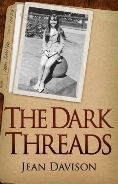 The Dark Threads (eBook, ePUB) - Davison, Jean The Dark Threads (eBook, ePUB) - Davison, Jean