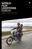 World Film Locations: Dublin (eBook, ePUB)