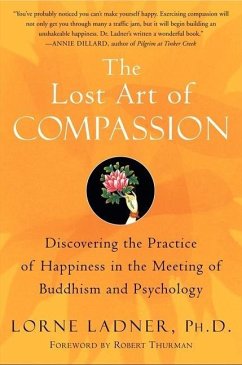 The Lost Art of Compassion (eBook, ePUB) - Ladner, Lorne