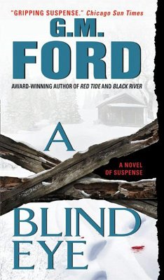 A Blind Eye (eBook, ePUB) - Ford, G. M.