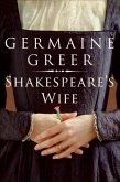 Shakespeare's Wife (eBook, ePUB)