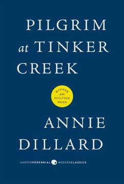 Pilgrim at Tinker Creek (eBook, ePUB) - Dillard, Annie
