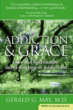 Addiction and Grace (eBook, ePUB) - May, Gerald G.