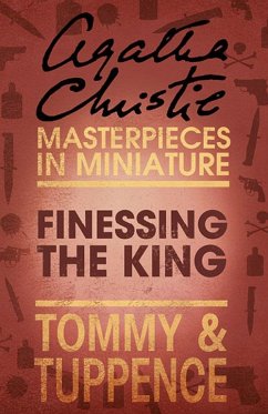 Finessing the King (eBook, ePUB) - Christie, Agatha