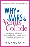 Why Mars and Venus Collide (eBook, ePUB)