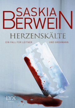 Herzenskälte / Leitner & Grohmann Bd.2 - Berwein, Saskia