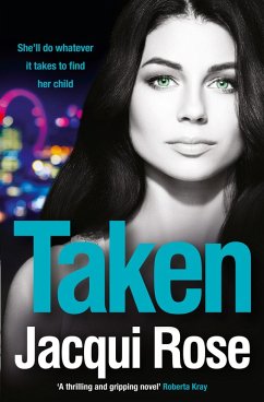 Taken (eBook, ePUB) - Rose, Jacqui