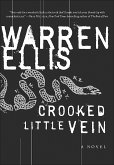 Crooked Little Vein (eBook, ePUB)