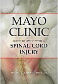 Mayo Clinic Guide to Living with a Spinal Cord Injury (eBook, ePUB)