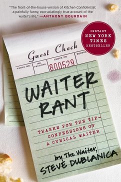 Waiter Rant (eBook, ePUB) - Dublanica, Steve