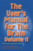 The User's Manual for the Brain Volume II (eBook, ePUB)