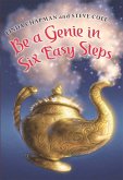 Be a Genie in Six Easy Steps (eBook, ePUB)