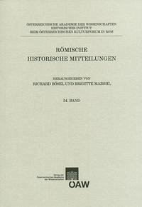 Römische Historische Mitteilungen / Römische Historische Mitteilungen 54. Band