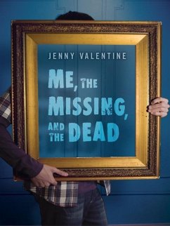 Me, the Missing, and the Dead (eBook, ePUB) - Valentine, Jenny
