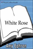 White Rose (eBook, ePUB) White Rose (eBook, ePUB)