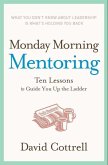 Monday Morning Mentoring (eBook, ePUB)