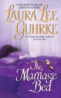 The Marriage Bed (eBook, ePUB) - Guhrke, Laura Lee
