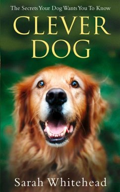 Clever Dog (eBook, ePUB) - Whitehead, Sarah