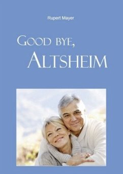 Cover Good bye, Altsheim
