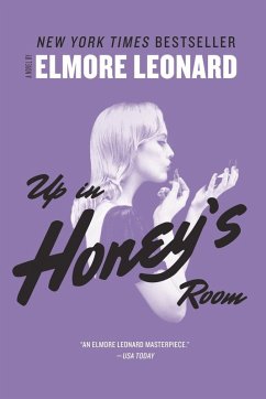 Up in Honey's Room (eBook, ePUB) - Leonard, Elmore
