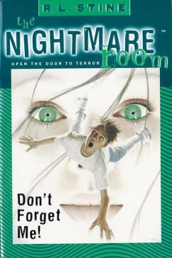The Nightmare Room #1: Don't Forget Me! (eBook, ePUB) - Stine, R. L.