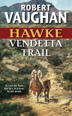 Cover Hawke: Vendetta Trail (eBook, ePUB)