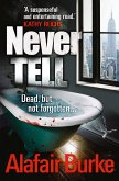 Never Tell (eBook, ePUB) Never Tell (eBook, ePUB)