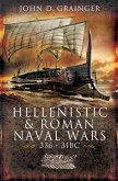 Hellenistic and Roman Naval Wars (eBook, ePUB)