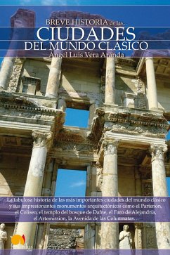 Breve Historia de las Ciudades del Mundo Clásico (eBook, ePUB) - Vera Aranda, Ángel Luis