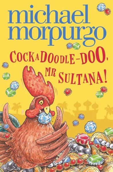 Cockadoodle-Doo, Mr Sultana! (eBook, ePUB) Cockadoodle-Doo, Mr Sultana! (eBook, ePUB)