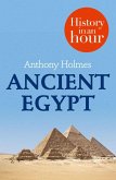 Ancient Egypt: History in an Hour (eBook, ePUB)