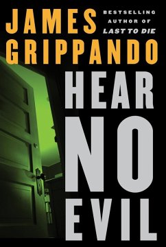 Hear No Evil (eBook, ePUB) - Grippando, James