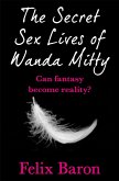 The Secret Sex Lives of Wanda Mitty (eBook, ePUB)
