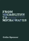 From Microliths to Microwaves (eBook, ePUB) From Microliths to Microwaves (eBook, ePUB)