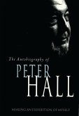 Making an Exhibition of Myself: the autobiography of Peter Hall (eBook, ePUB)