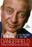It's Not Easy Bein' Me (eBook, ePUB) It's Not Easy Bein' Me (eBook, ePUB)