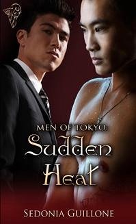 Cover Men of Tokyo: Sudden Heat (eBook, ePUB)
