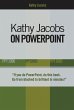 Kathy Jacobs on PowerPoint (eBook, PDF) - Bild 1