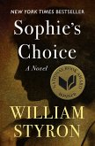 Sophie's Choice (eBook, ePUB) Sophie's Choice (eBook, ePUB)
