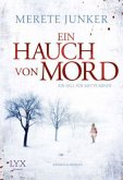 Ein Hauch von Mord / Mette Minde Bd.1