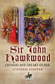Sir John Hawkwood (eBook, ePUB) Sir John Hawkwood (eBook, ePUB)