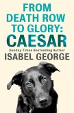 From Death Row To Glory: Caesar (eBook, ePUB)